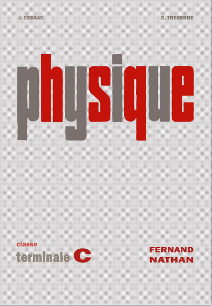 Manuel Physique Terminale C: 4ème HSC (anc. 6ème)