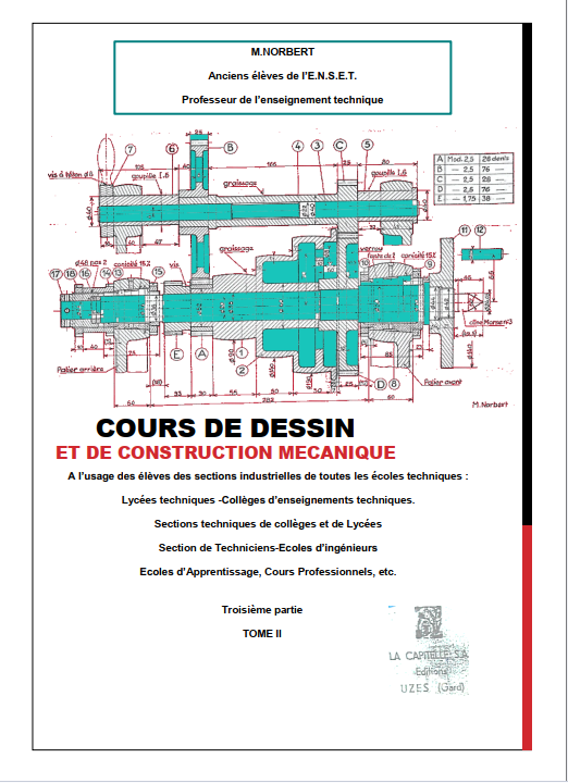 Manuel COURS DE DESSIN TECHNIQUE ET DE CONSTRUCTION MECANIQUE